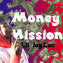 Money Mission (Explicit)