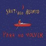 Para No Volver