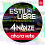 Ahora vete (feat. 4Noize) (Single)