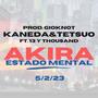 Akira Estado Mental (feat. Tre-c mc, Thousand & Gioknot) [Explicit]