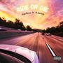 Ride or Die (feat. B.Jaxon) [Explicit]