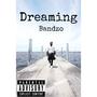Dreaming (Explicit)