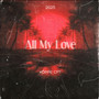 All My Love (Remix)