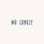 Mr. Lonely (Explicit)