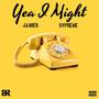 Yea I Might (feat. Svpreme) [Explicit]