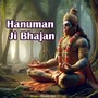 Hanuman Ji Bhajan