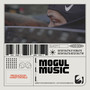 Mogul Music (Explicit)