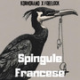 Spingule Francese