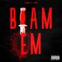 Blam Em (feat. Jonn) [Explicit]