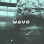 Wave