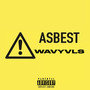 Asbest (Explicit)