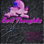 Evil Thoughts (Explicit)