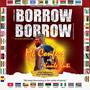 Borrow Borrow (feat. Kunle Kuti)