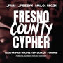 Fresno County Cypher (feat. Jrvm, Malo, MIGZ1, BabyKing, MonzterLoko & Tookie) [Explicit]