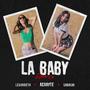 LA BABY (REMIX) (feat. Sadashi666, Legorreta & Crockzito)