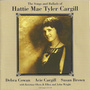 Songs and Ballads of Hattie Mae Tyler Cargill