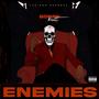 Enemies (Explicit)