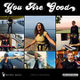 You Are Good - Mashup