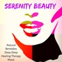 Serenity Beauty - Natural Remedies Deep Sleep Healing Therapy Music with Sound of Nature Instrumental Relaxing Sounds