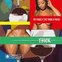 Thick (feat. The Third & Phero Veli) [Explicit]