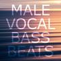 Male Vocal Bass Beats