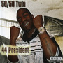 44 President (Explicit)