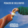 Pedazos de Cielo Rotos