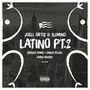 Latino Pt. 2 (feat. Bodega Bamz, Emilio Rojas & Chris Rivers) - Single