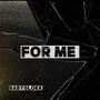 For me (Explicit)