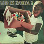 WHO IS ZANIYA ? (Explicit)