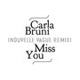 Miss You (Nouvelle Vague Remix)