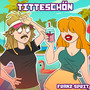 Titteschön (Explicit)