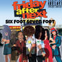 Six Foot Seven Foot (feat. $tixzy, Jayy.Nevafold, ZombieBoy Tjay & NLB Zay) [Explicit]