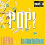 Pop! (Explicit)