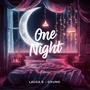 One Night (feat. GxUNO)