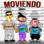 Moviendo (Remix)