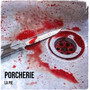 Porcherie (Explicit)