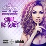 SHHH... Be Quiet (Explicit)