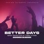 Better Days (feat. Endle)