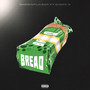 Bread (Explicit)