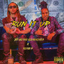 Run It Up (Explicit)