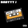 WAY OVER U (Explicit)