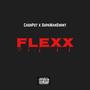 Flexx (feat. SupaMan Swint) [Explicit]