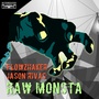 Raw Monsta (Explicit)