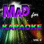 Mad for Karaoke, Vol. 4