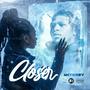 Closer (Explicit)