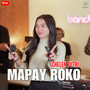 Mapay Roko (Live)