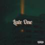 Late One (Explicit)