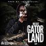 GatorLand Ep (Explicit)