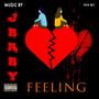 Feeling (Explicit)